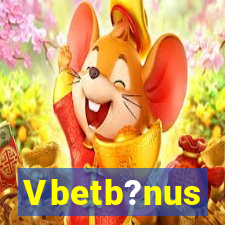 Vbetb?nus