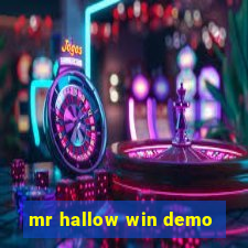 mr hallow win demo