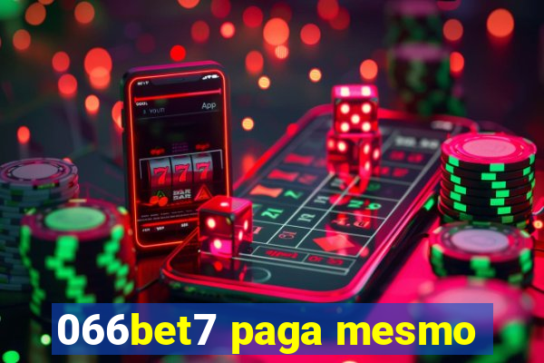 066bet7 paga mesmo