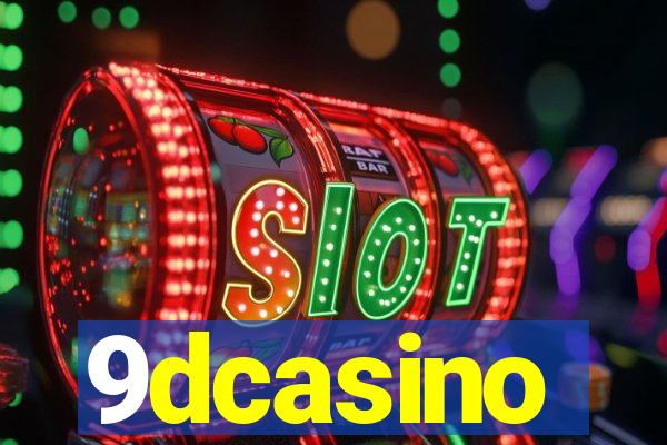 9dcasino