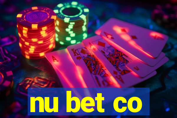 nu bet co