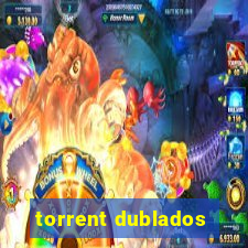 torrent dublados