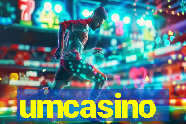 umcasino