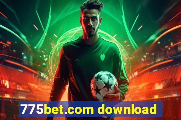 775bet.com download