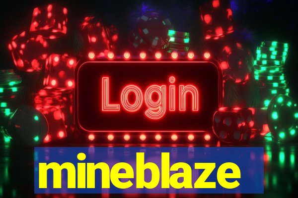 mineblaze