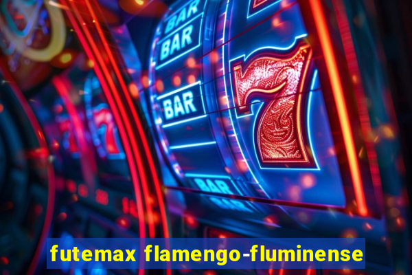 futemax flamengo-fluminense