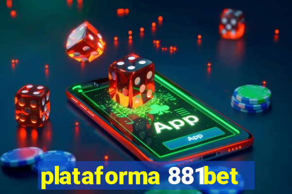 plataforma 881bet