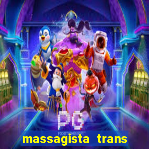 massagista trans sao paulo