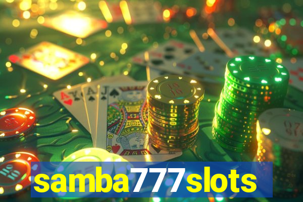 samba777slots