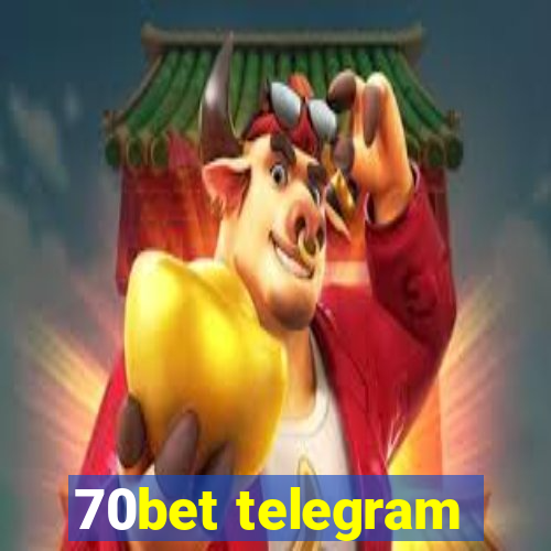 70bet telegram