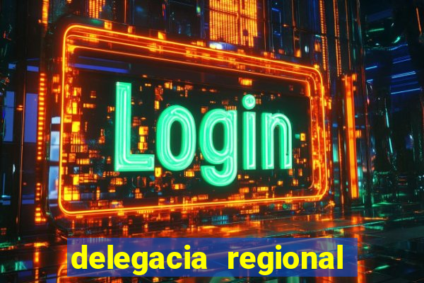 delegacia regional do trabalho