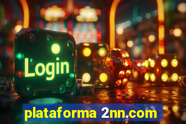 plataforma 2nn.com