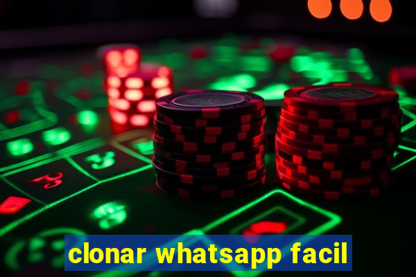 clonar whatsapp facil