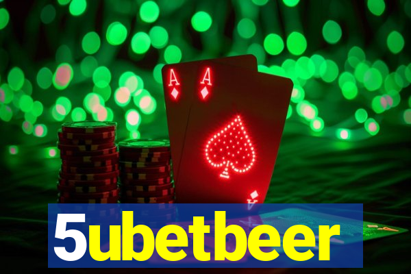 5ubetbeer