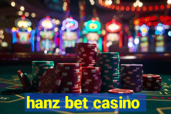 hanz bet casino