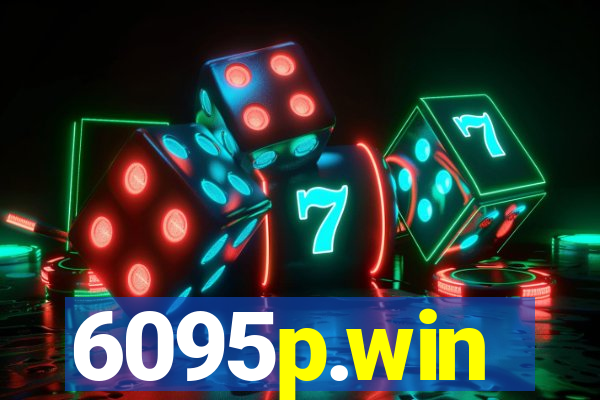 6095p.win