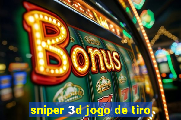 sniper 3d jogo de tiro