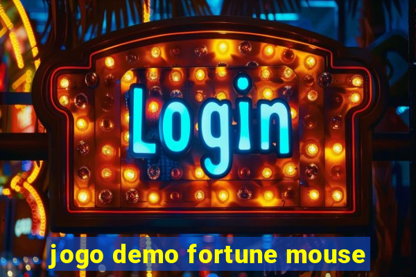 jogo demo fortune mouse