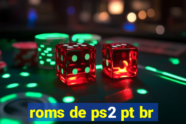 roms de ps2 pt br