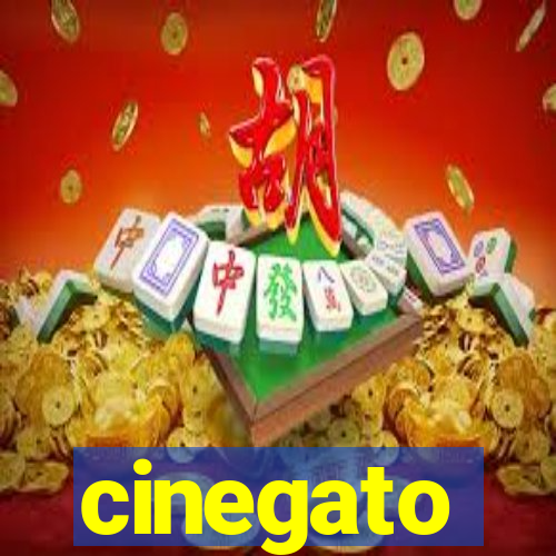 cinegato