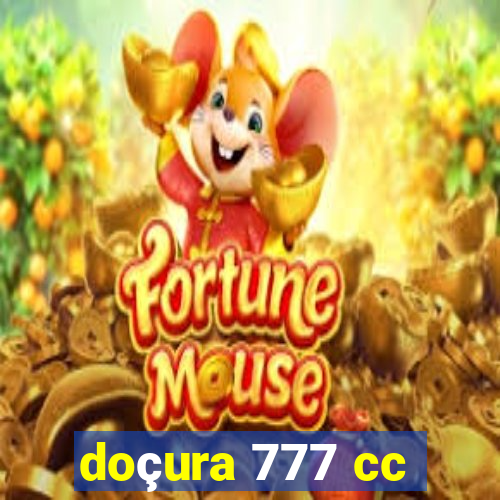 doçura 777 cc