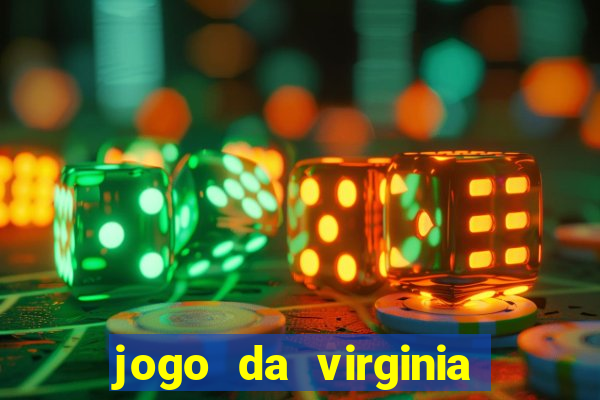 jogo da virginia que da dinheiro