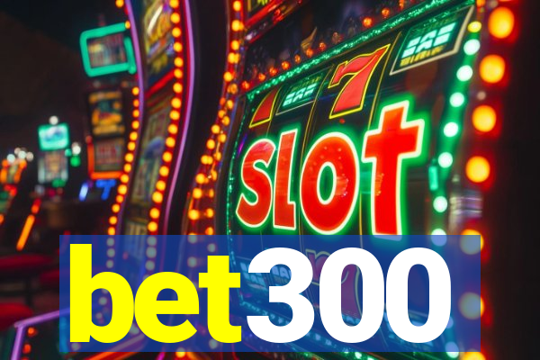 bet300