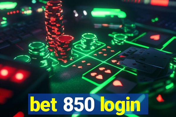 bet 850 login