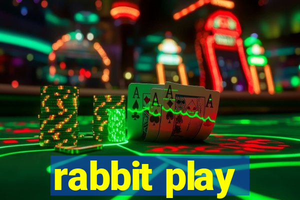 rabbit play