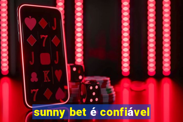 sunny bet é confiável