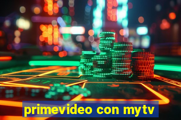 primevideo con mytv