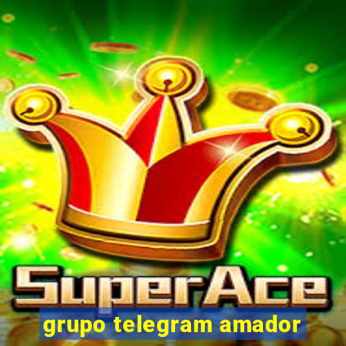 grupo telegram amador