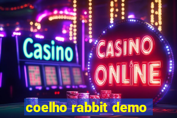 coelho rabbit demo