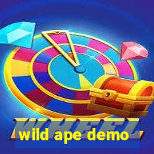 wild ape demo