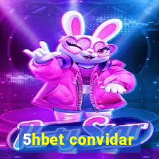 5hbet convidar