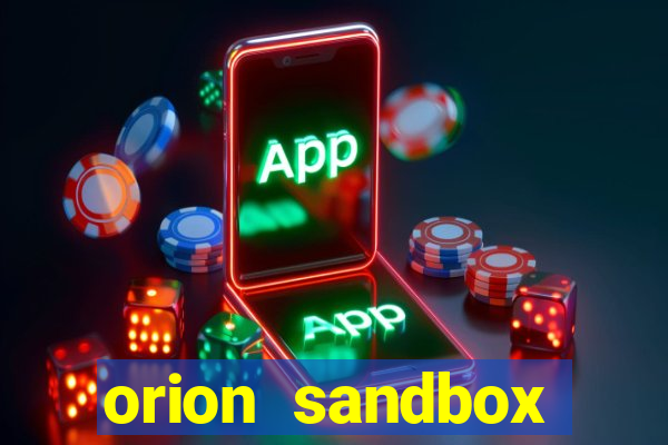 orion sandbox enhanced jogos 360