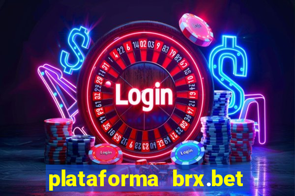 plataforma brx.bet é confiável