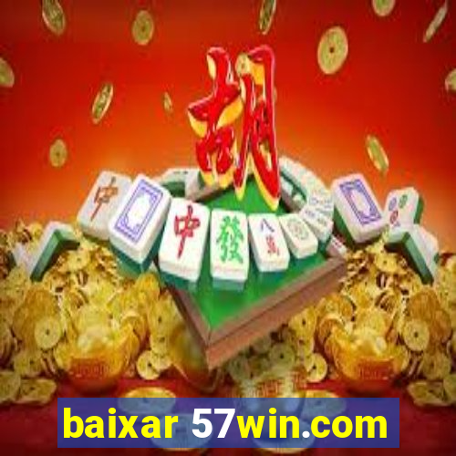 baixar 57win.com