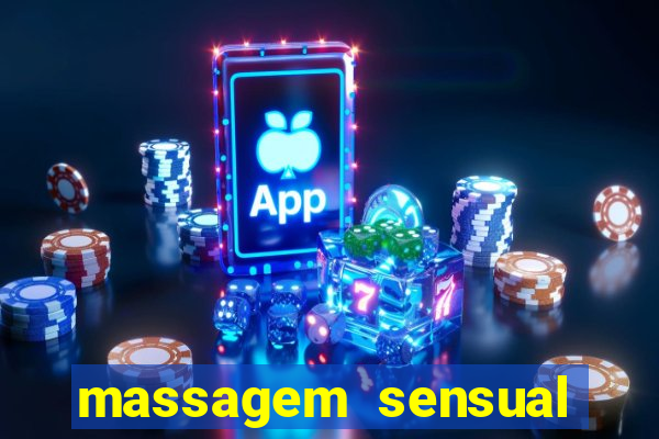 massagem sensual porto alegre