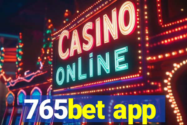 765bet app