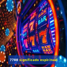 7788 significado espiritual