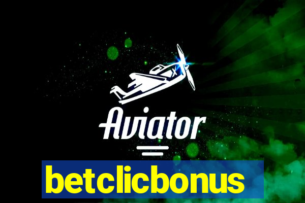 betclicbonus