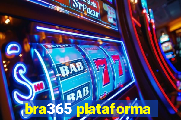 bra365 plataforma