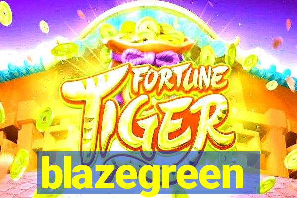 blazegreen