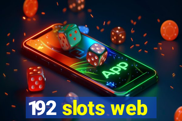 192 slots web