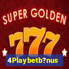 4Playbetb?nus