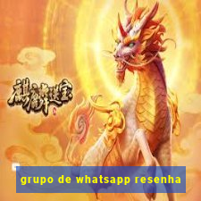 grupo de whatsapp resenha