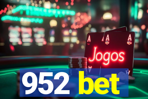 952 bet