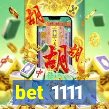 bet 1111