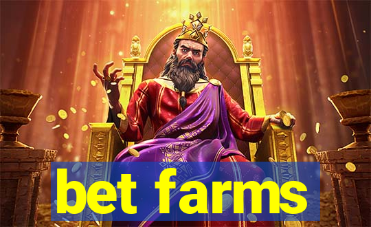 bet farms